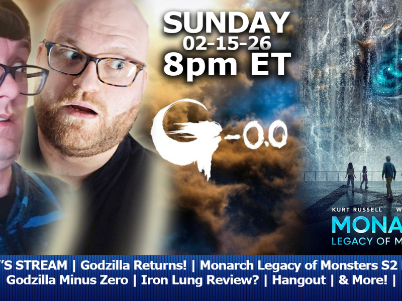 Godzilla! King Kong! & Monarch! OH&nbsp;MY!